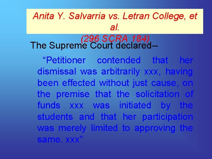 Anita Y. Salvarria vs. Letran College, et al. (296 SCRA 184) The Supreme Court