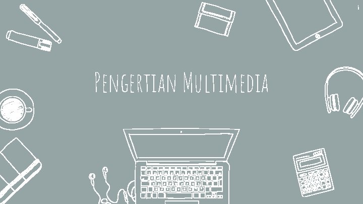 6 Pengertian Multimedia 