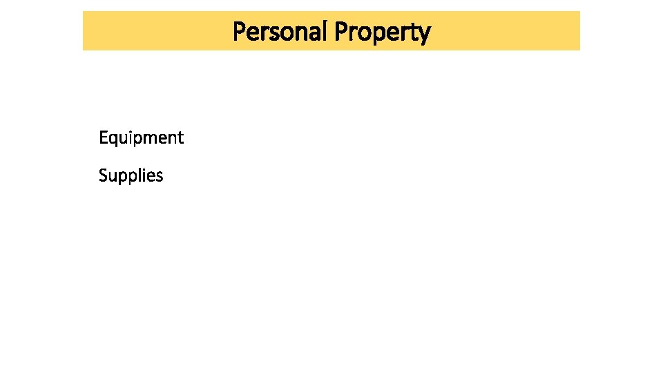 Personal Property Equipment Supplies Personal Property Equipment Supplies