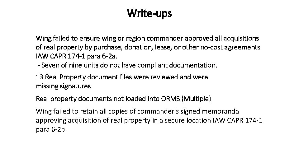 Write-ups Wing failed to ensure wing or region commander approved all acquisitions of real Write-ups Wing failed to ensure wing or region commander approved all acquisitions of real