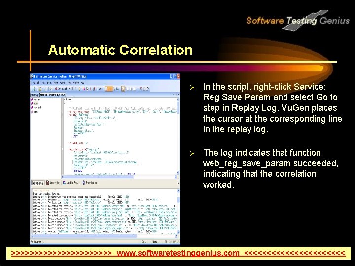 Automatic Correlation Ø In the script, right-click Service: Reg Save Param and select Go