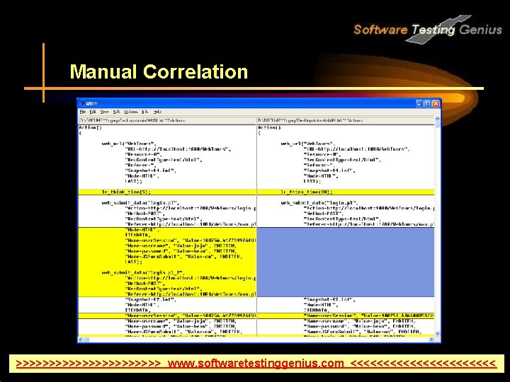 Manual Correlation >>>>>>>>>>> www. softwaretestinggenius. com <<<<<<<<<<< 