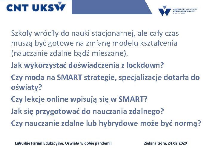 Szkoły wróciły do nauki stacjonarnej, ale cały czas muszą być gotowe na zmianę modelu