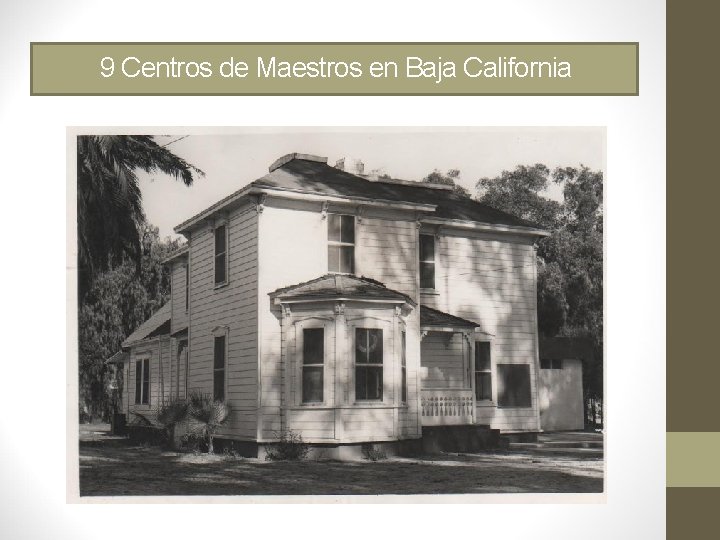 9 Centros de Maestros en Baja California 