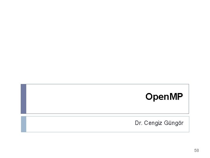 Open. MP Dr. Cengiz Güngör 58 