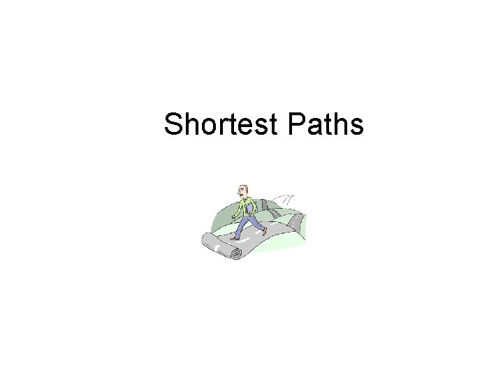 Shortest Paths 