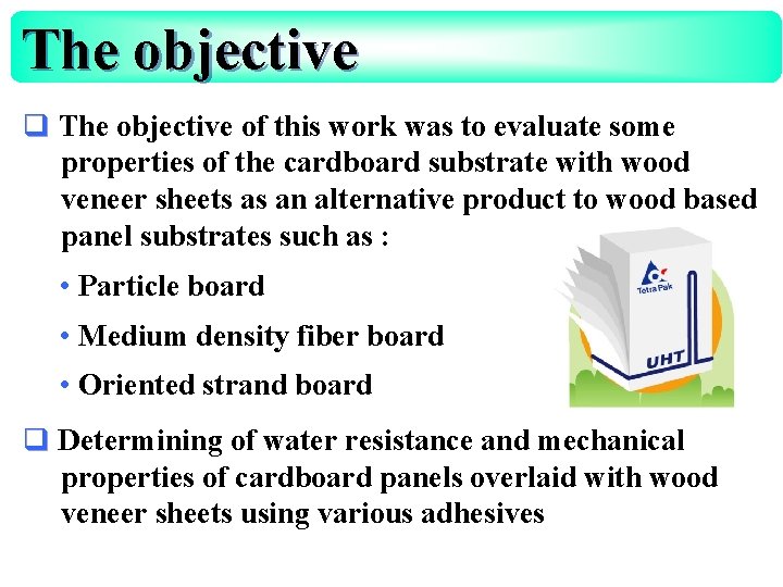 The objective q The objective of this work was to evaluate some properties of