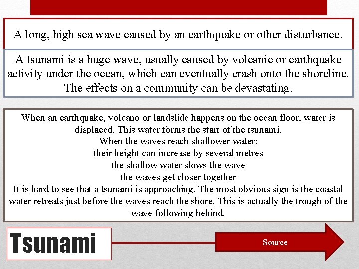 A long, high sea wave caused by an earthquake or other disturbance. A tsunami