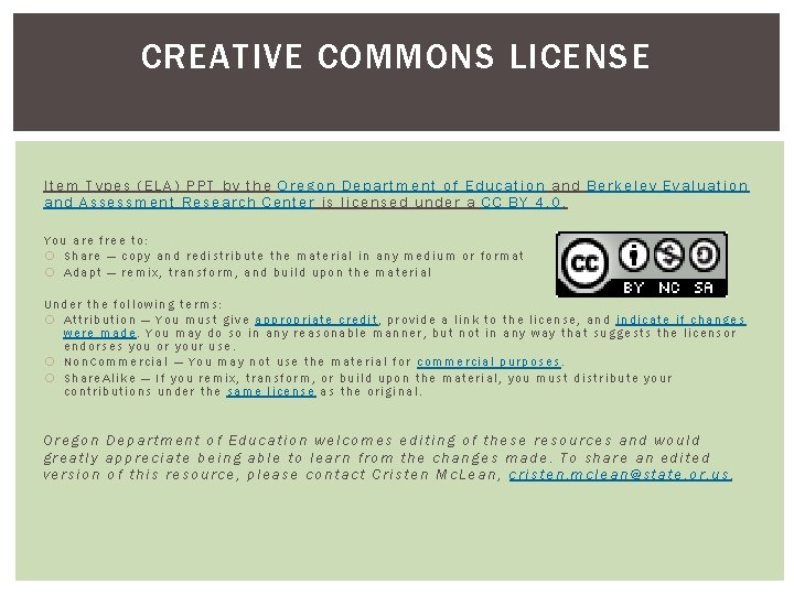 CREATIVE COMMONS LICENSE Item Types (ELA) PPT by the Oregon Department of Education and