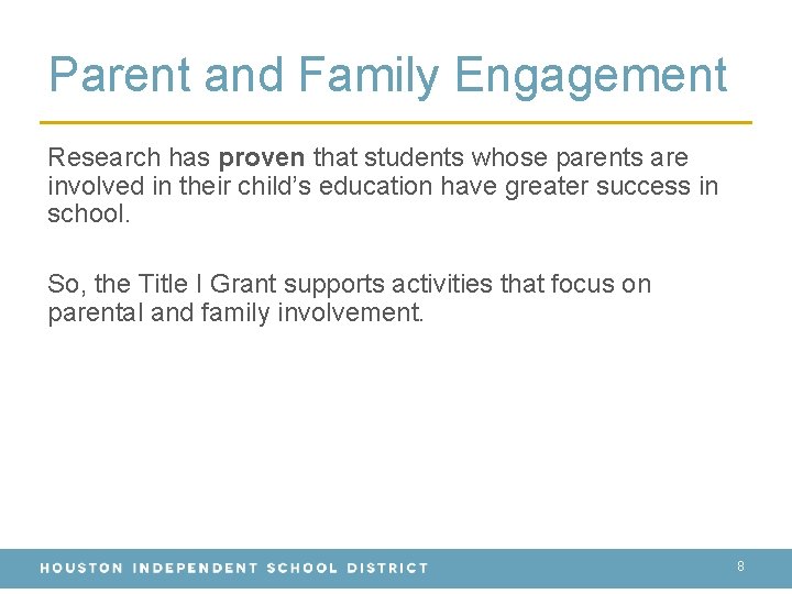 Parent and Family Engagement Research has proven that students whose parents are involved in Parent and Family Engagement Research has proven that students whose parents are involved in