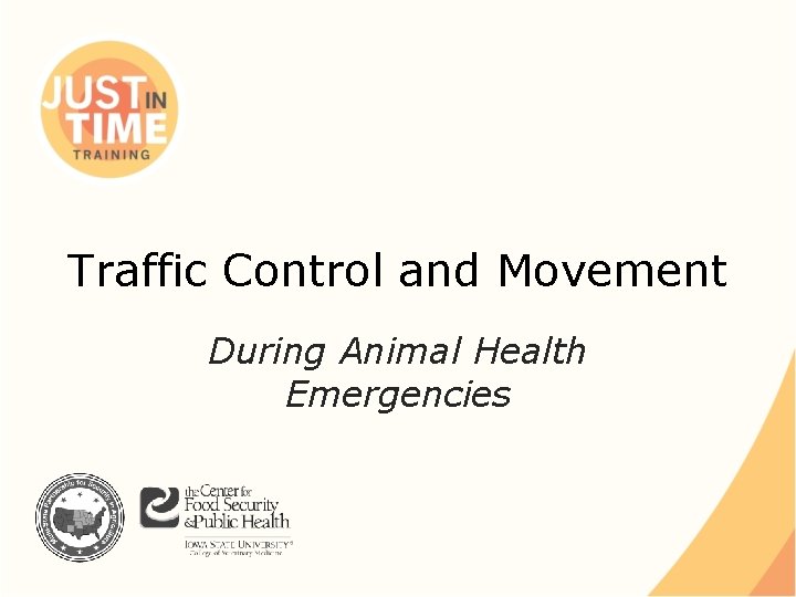 Traffic Control and Movement During Animal Health Emergencies 