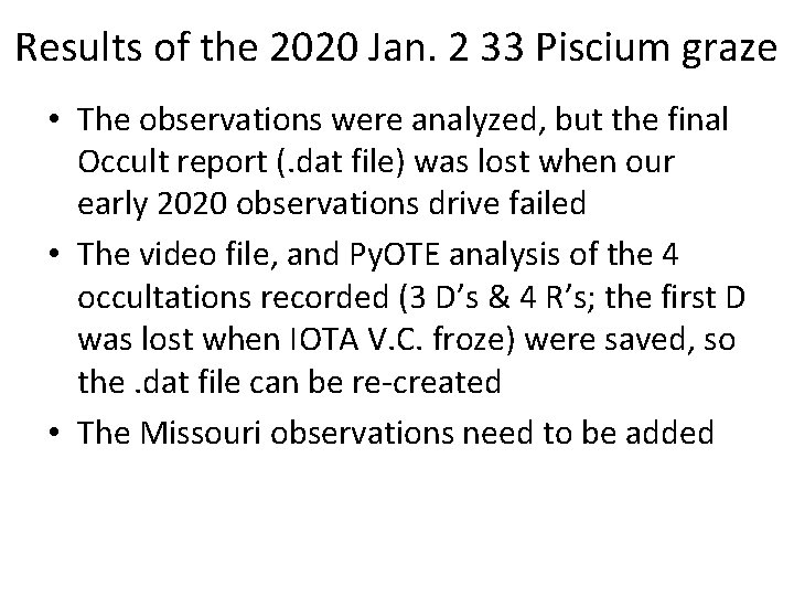 Results of the 2020 Jan. 2 33 Piscium graze • The observations were analyzed,