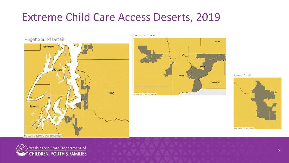 Extreme Child Care Access Deserts, 2019 9 