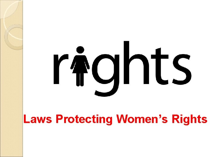 Laws Protecting Women’s Rights 