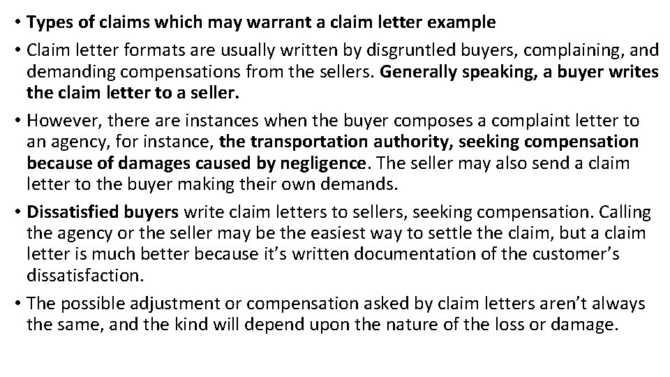  • Types of claims which may warrant a claim letter example • Claim