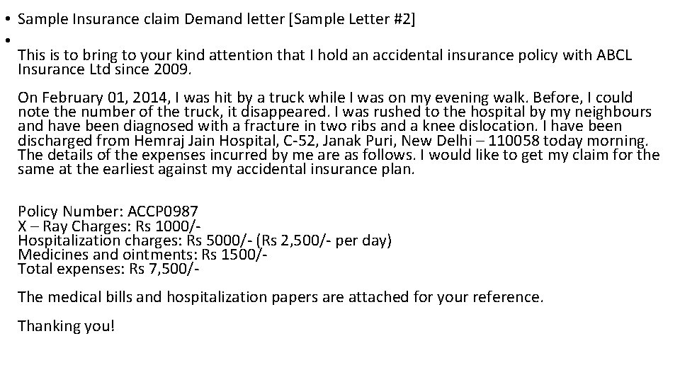  • Sample Insurance claim Demand letter [Sample Letter #2] • This is to