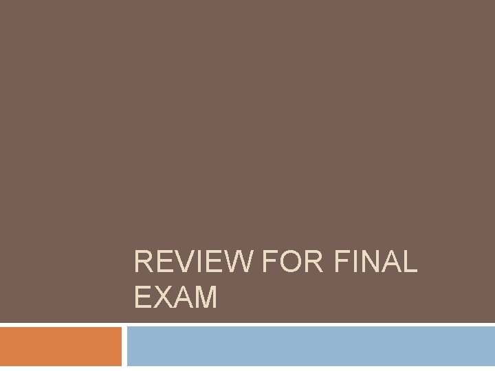 REVIEW FOR FINAL EXAM Understanding the LifeSpan Naturenurture