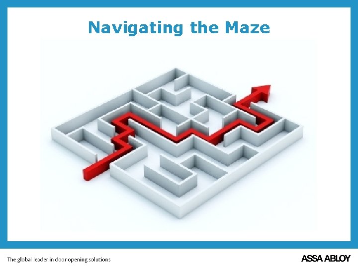Navigating the Maze 