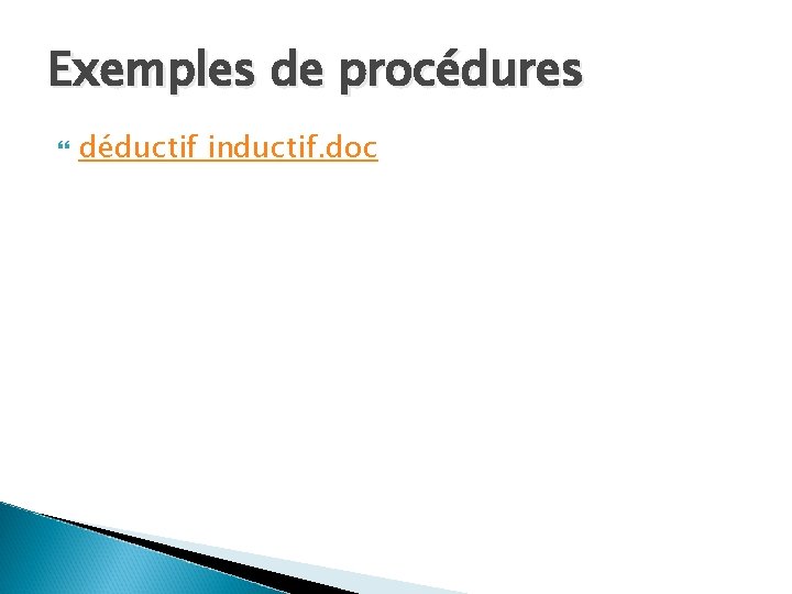 Exemples de procédures déductif inductif. doc 