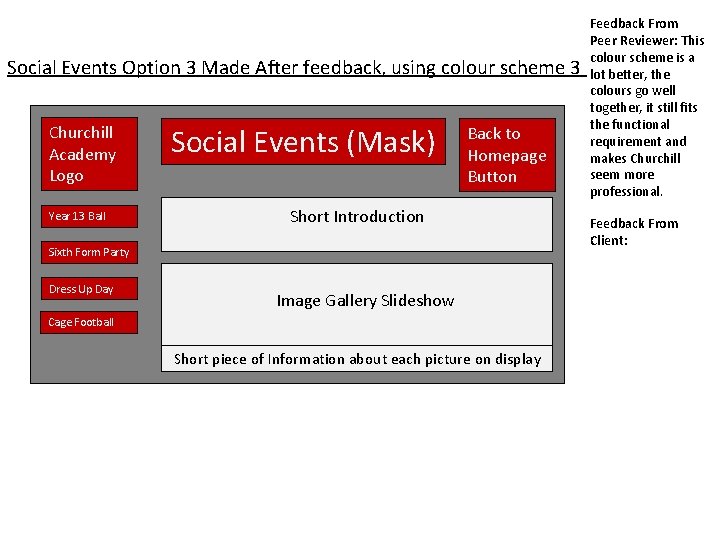 Social Events Option 3 Made After feedback, using colour scheme 3 Churchill Academy Logo