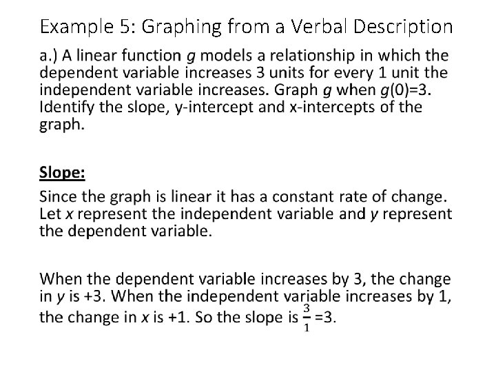 Example 5: Graphing from a Verbal Description • 