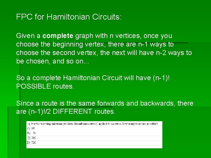 FPC for Hamiltonian Circuits: Given a complete graph with n vertices, once you choose