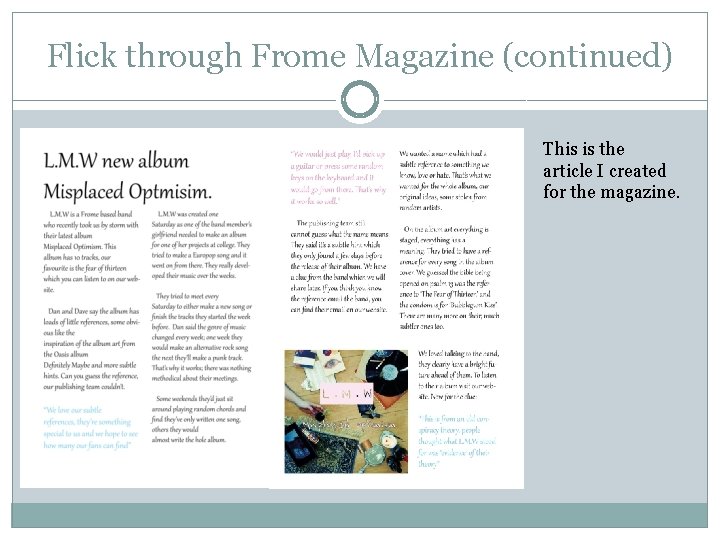 Flick through Frome Magazine (continued) This is the article I created for the magazine.