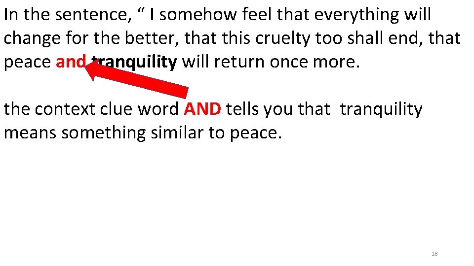 In the sentence, “ I somehow feel that everything will change for the better, In the sentence, “ I somehow feel that everything will change for the better,
