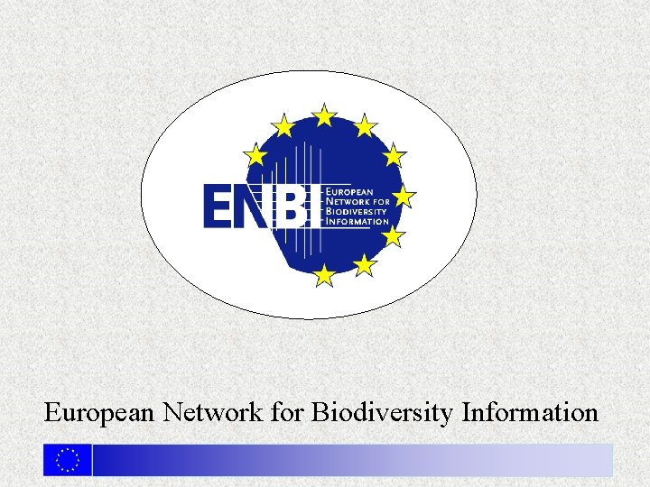 European Network for Biodiversity Information 