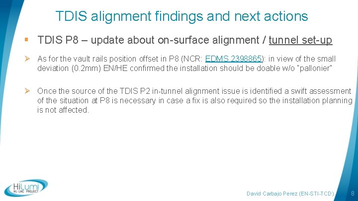 TDIS alignment findings and next actions § TDIS P 8 – update about on-surface