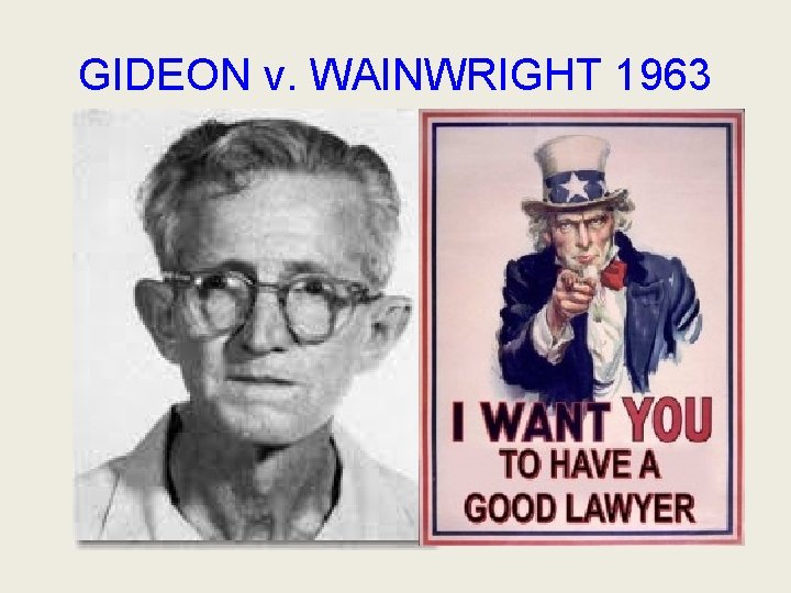 GIDEON v. WAINWRIGHT 1963 