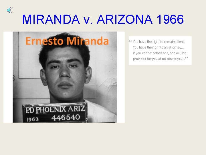 MIRANDA v. ARIZONA 1966 