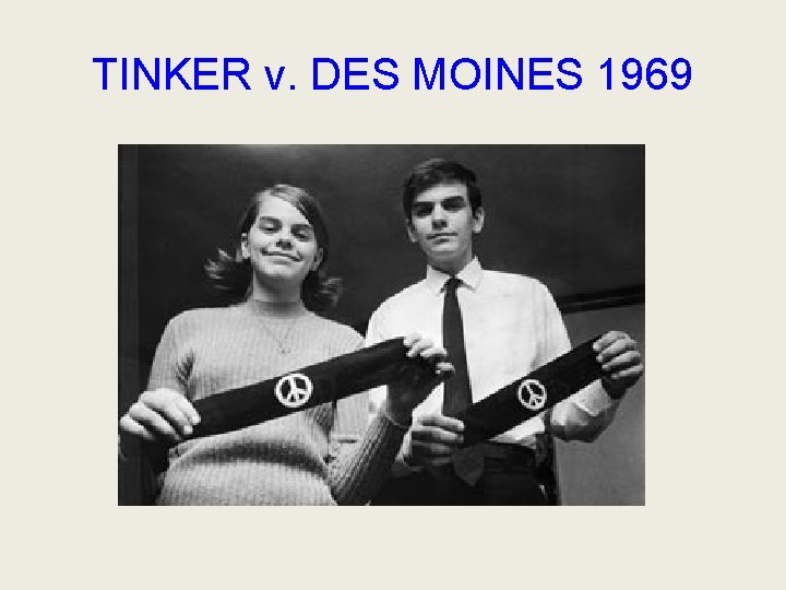 TINKER v. DES MOINES 1969 