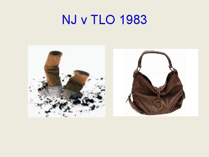 NJ v TLO 1983 