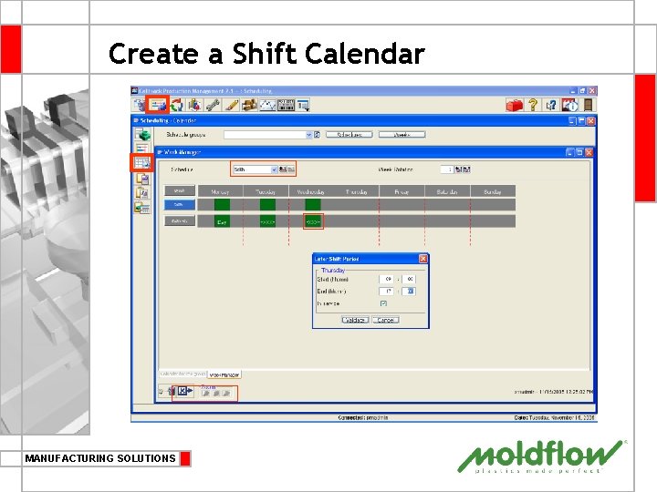 Create a Shift Calendar MANUFACTURING SOLUTIONS 