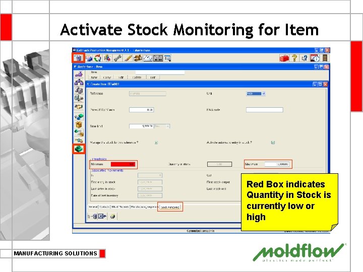 Activate Stock Monitoring for Item Red Box indicates Quantity in Stock is currently low