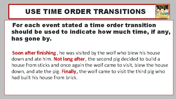 USE TIME ORDER TRANSITIONS For each event stated a time order transition should be