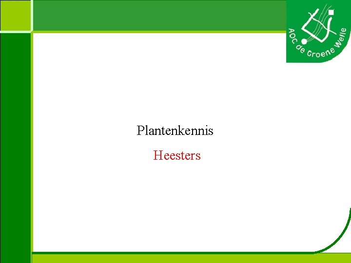 Plantenkennis Heesters 