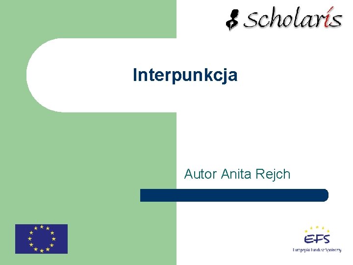 Interpunkcja Autor Anita Rejch 