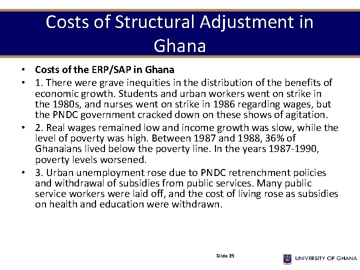 Costs of Structural Adjustment in Ghana • Costs of the ERP/SAP in Ghana •