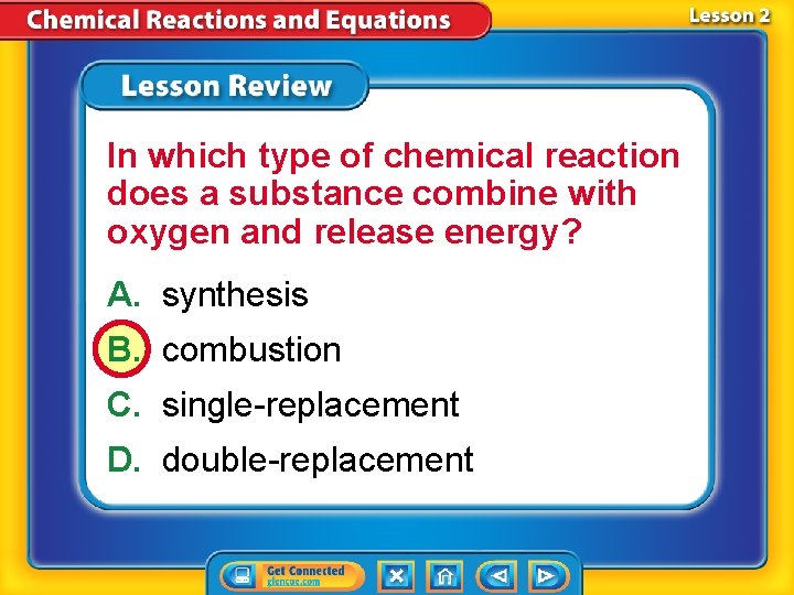 In which type of chemical reaction does a substance combine with oxygen and release