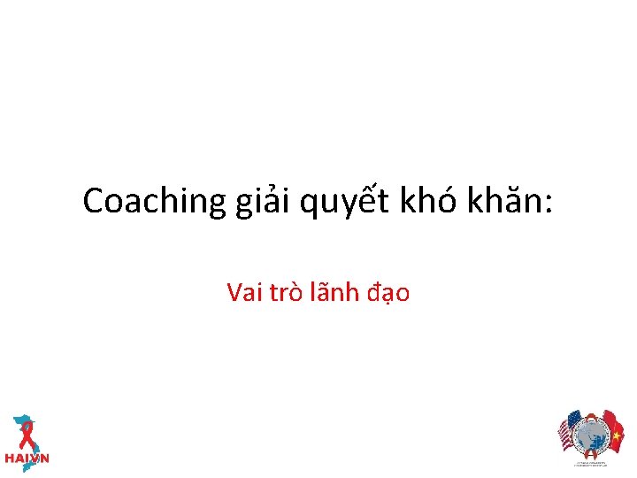 Coaching giải quyết khó khăn: Vai trò lãnh đạo 