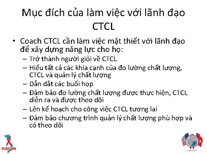 Mục đích của làm việc với lãnh đạo CTCL • Coach CTCL cần làm