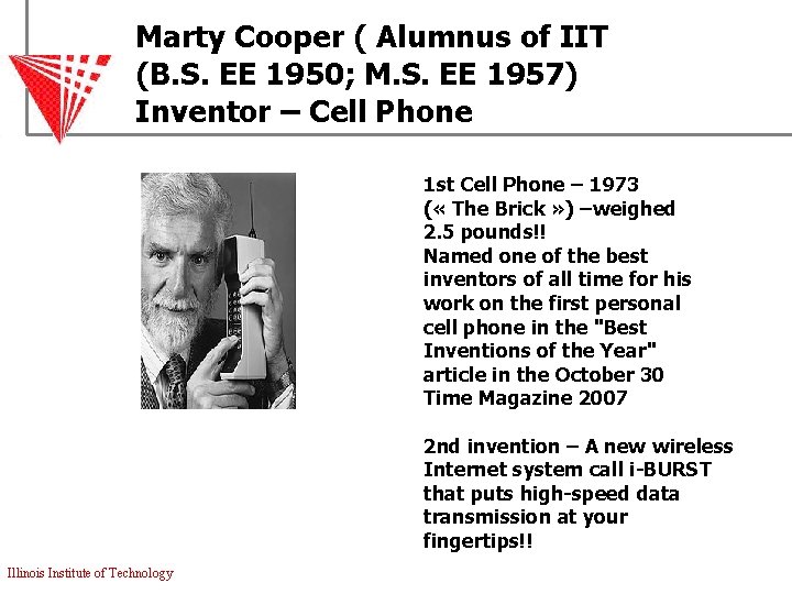 Marty Cooper ( Alumnus of IIT (B. S. EE 1950; M. S. EE 1957)