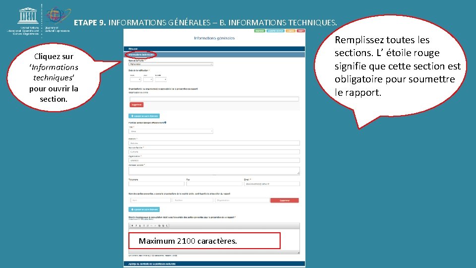 ETAPE 9. INFORMATIONS GÉNÉRALES – B. INFORMATIONS TECHNIQUES. Remplissez toutes les sections. L’ étoile ETAPE 9. INFORMATIONS GÉNÉRALES – B. INFORMATIONS TECHNIQUES. Remplissez toutes les sections. L’ étoile