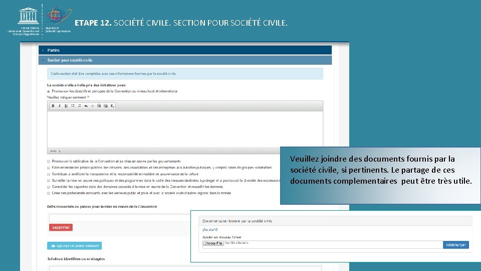 ETAPE 12. SOCIÉTÉ CIVILE. SECTION POUR SOCIÉTÉ CIVILE. Veuillez joindre des documents fournis par ETAPE 12. SOCIÉTÉ CIVILE. SECTION POUR SOCIÉTÉ CIVILE. Veuillez joindre des documents fournis par