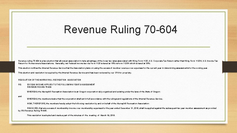 Revenue Ruling 70 -604 Revenue ruling 70 -604 is a tax election that allows
