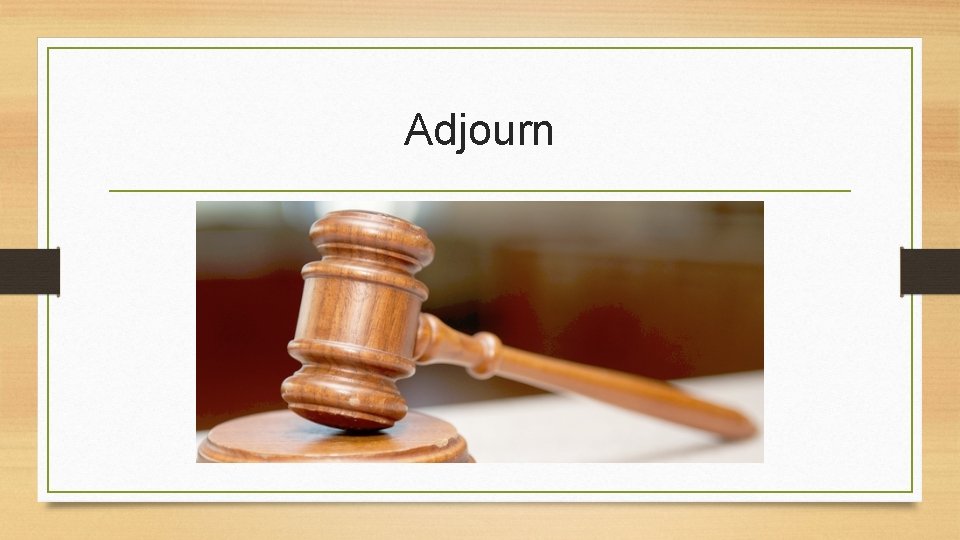 Adjourn 