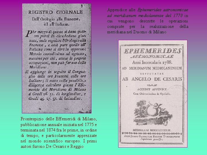 Appendice alle Ephemerides astronomicae ad meridianum mediolanense del 1778 in cui vengono descritte le