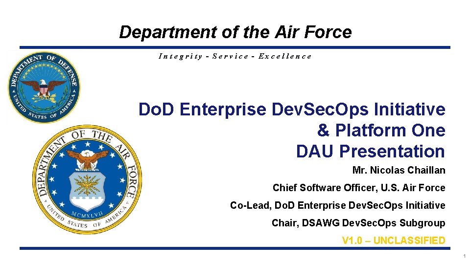 Department of the Air Force Integrity - Service - Excellence Do. D Enterprise Dev.